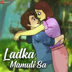 Ladka-Mamuli-Sa Shyamoli Sanghi mp3 song lyrics
